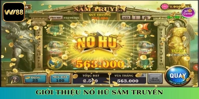 Nổ hũ sấm truyền và một số thông tin cơ bản